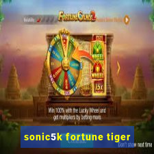 sonic5k fortune tiger